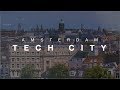 Amsterdam Tech City - The Place