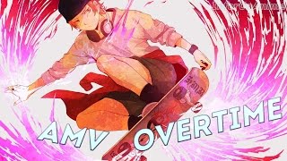 [AMV] Overtime! [1080p]