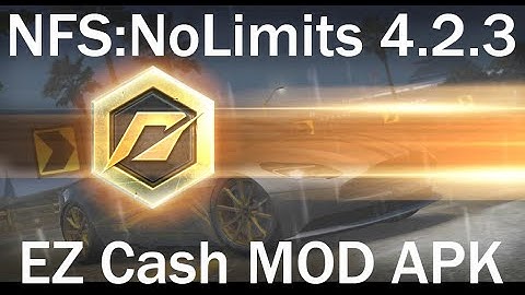 Need For Speed No Limits 4.2.3 - EZ Cash + EZ Nitrous - MOD APK | PhillyTCG