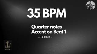 35 BPM Metronome - Quarter Notes - Accent on Beat 1 -4/4 time