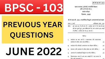 BPSC 103 || Previous Year Questions Answer || JUNE 2022 ||