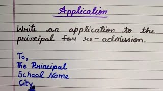Write an application to the principal for re-admission