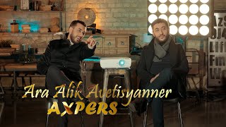  Ara Alik Avetisyanner - Axpers   Song  -    