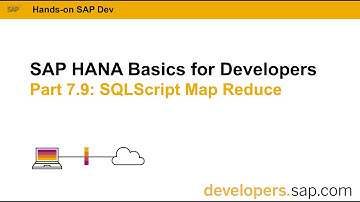 SAP HANA Basics For Developers: Part 7.9 SQLScript Map Reduce