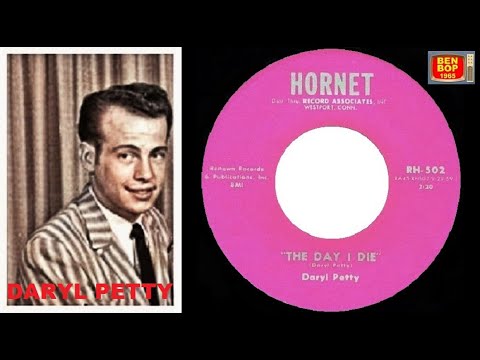 Daryl Petty — DARYL PETTY - The Day I Die / Flaming Love (1959)