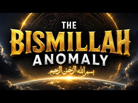 The Bismillah Anomaly: The Hidden Mystery Behind Bismillah | Life Is Fail