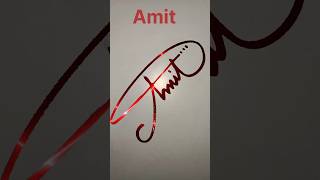 Asmr Writing For Amit Name Signature Style