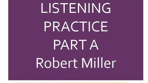 OET LISTENING 🎶 PRACTICE PART A ROBERT MILLER