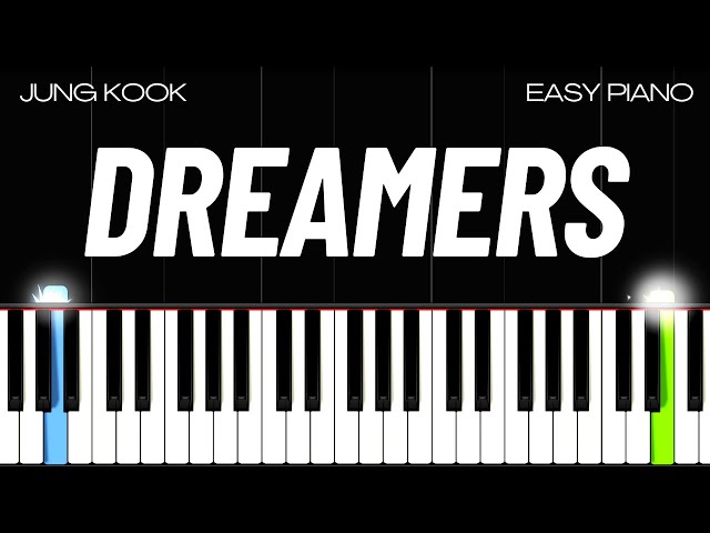 Jung Kook - Dreamers (FIFA World Cup Qatar 2022) (Piano Tutorial) (EASY PIANO TUTORIAL) class=