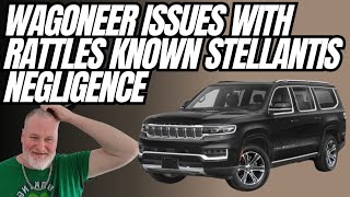 Wagoneer Roof Defect, Stellantis Ignores It, Rattles That Can Be Stopped In The Factory