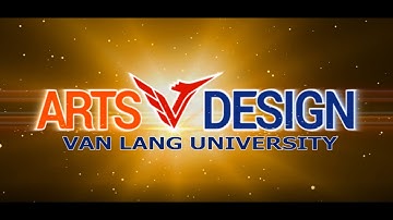 Đôi nét về ngành Thiết kế Mỹ thuật số ĐH Văn Lang _ Digital Art & Design Van Lang University