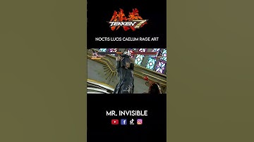 Noctis Lucis | Rage Art | Tekken 7 |