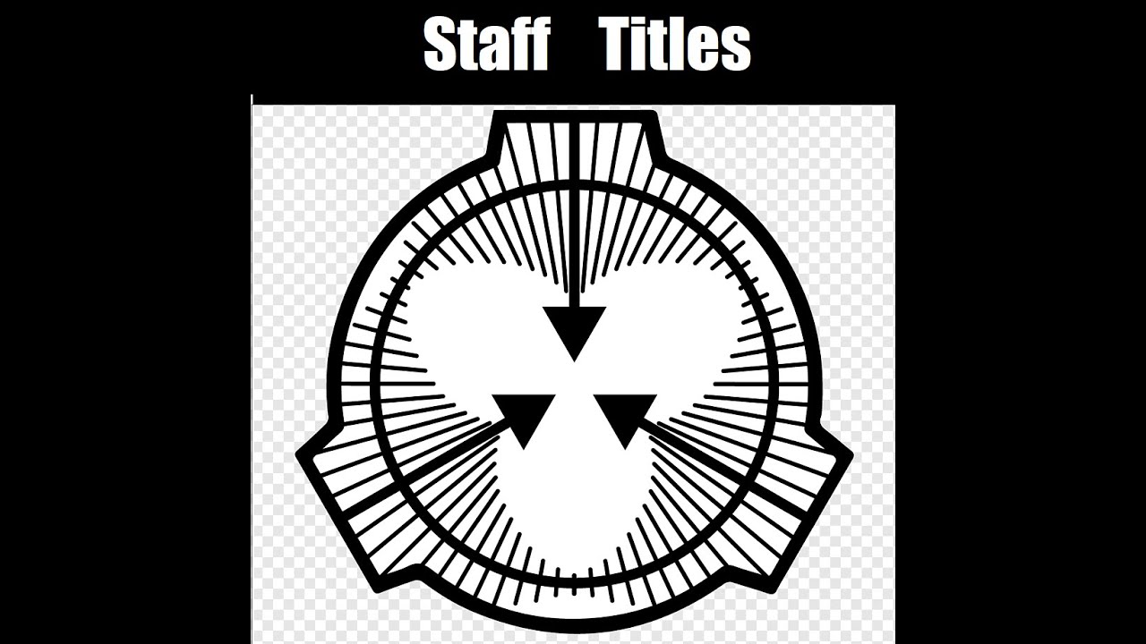 SCP Foundation Staff titles YouTube