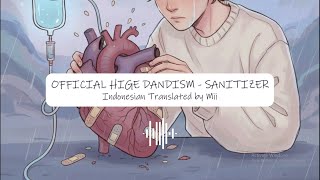 Offician Hige Dandism - Sanitizer, Lirik dan Terjemahan Indonesia