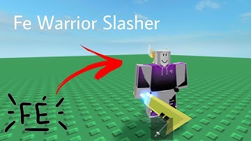 Fe Warrior Slasher script | Fluxus and Hydrogen