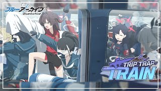 「Trip-Trap-Train」EVENT BGM【Blue Archive OST】