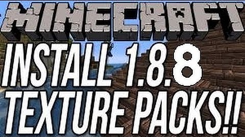 How to install texture packs in Minecraft 1.8.8
