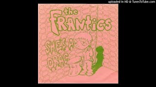 Video thumbnail of "THE FRANTICS - " SHE'S A DRAG "  7" E.P. [1996]"