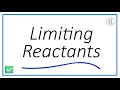 Limiting Reactants in Chemical Reactions