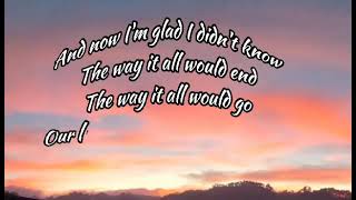 Garth Brooks-The dance(lyrics)