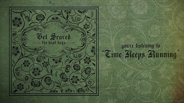Get Scared - Time Keeps Running