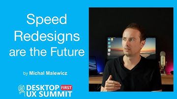 Speed Redesigns are the Future with Michał Malewicz - Preview