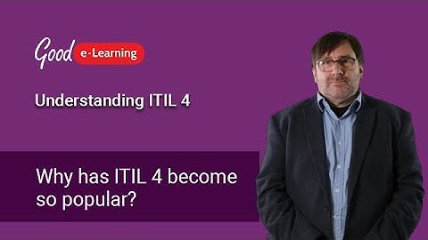 Why Has ITIL 4 Become so Popular? (ITIL 4 foundation)