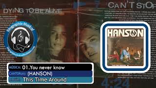 01.You never know (Hanson)