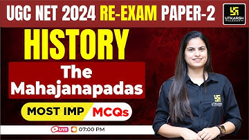 UGC NET June/Dec 2024: Paper 2 | The Mahajanapadas #1 | History | Important MCQs By Monali Ma