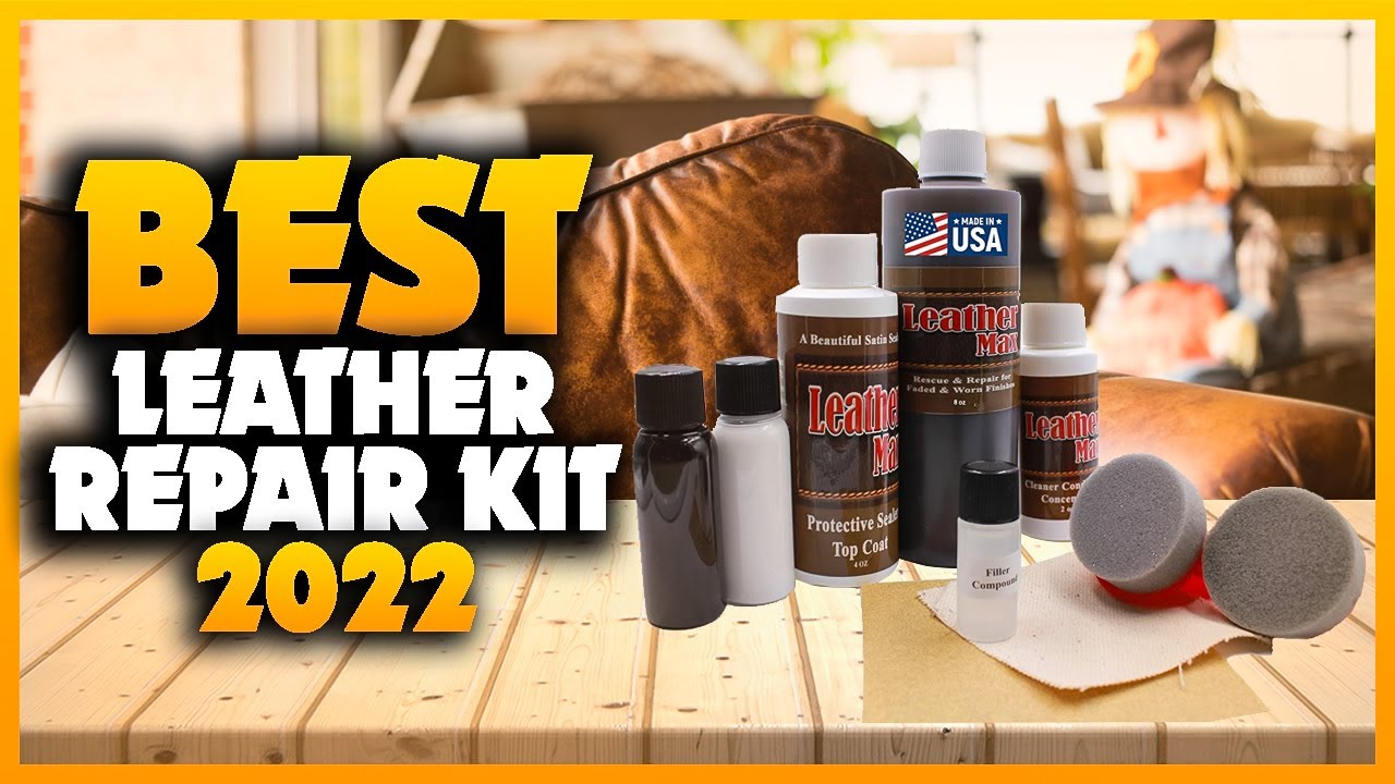 Top 5 Best Leather Repair Kit Review in 2022 