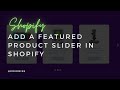 How to add a featured product slider in shopify - no app