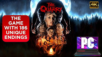 The Game With 186 UNIQUE Endings! | The Quarry PC Gameplay 4K 60 FPS | Punchi Man Gaming