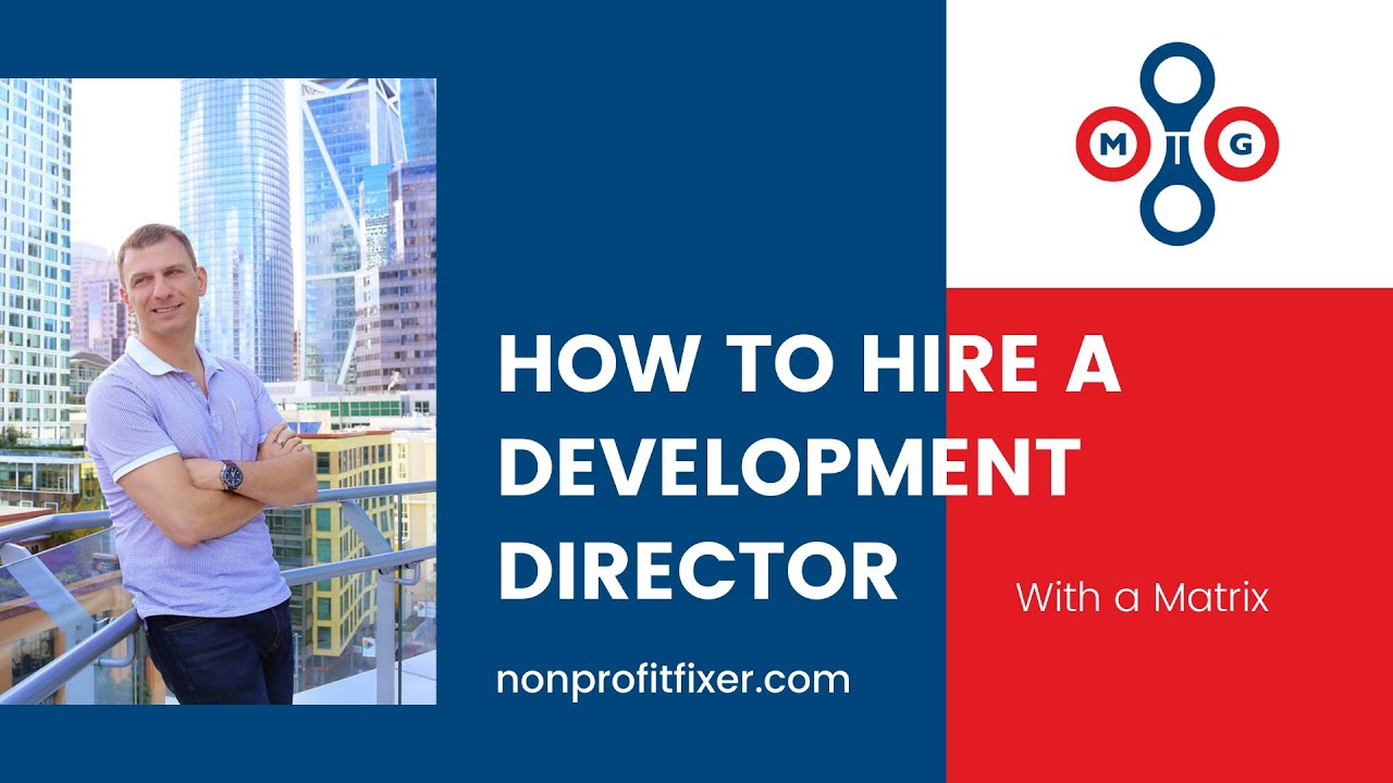 How to Hire a Development Director YouTube