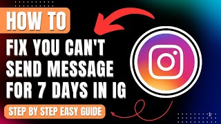 How To Fix You Can't Send Message For 7 Days on Instagram, 3 Days or 1 Day DM Chat Ban in 2026 screenshot 5