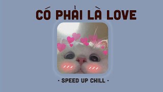 Có Phải Là Love (𝙨𝙥𝙚𝙚𝙙 𝙪𝙥 này sẽ khiến bạn muốn tìm Crush :3 ) - UMIE x Droppy x Hổ / #saigon3107 Resimi