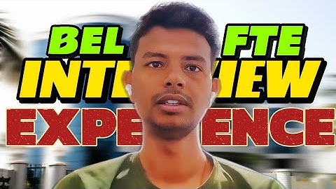 What REALLY Happens at BEL FTE Interviews?