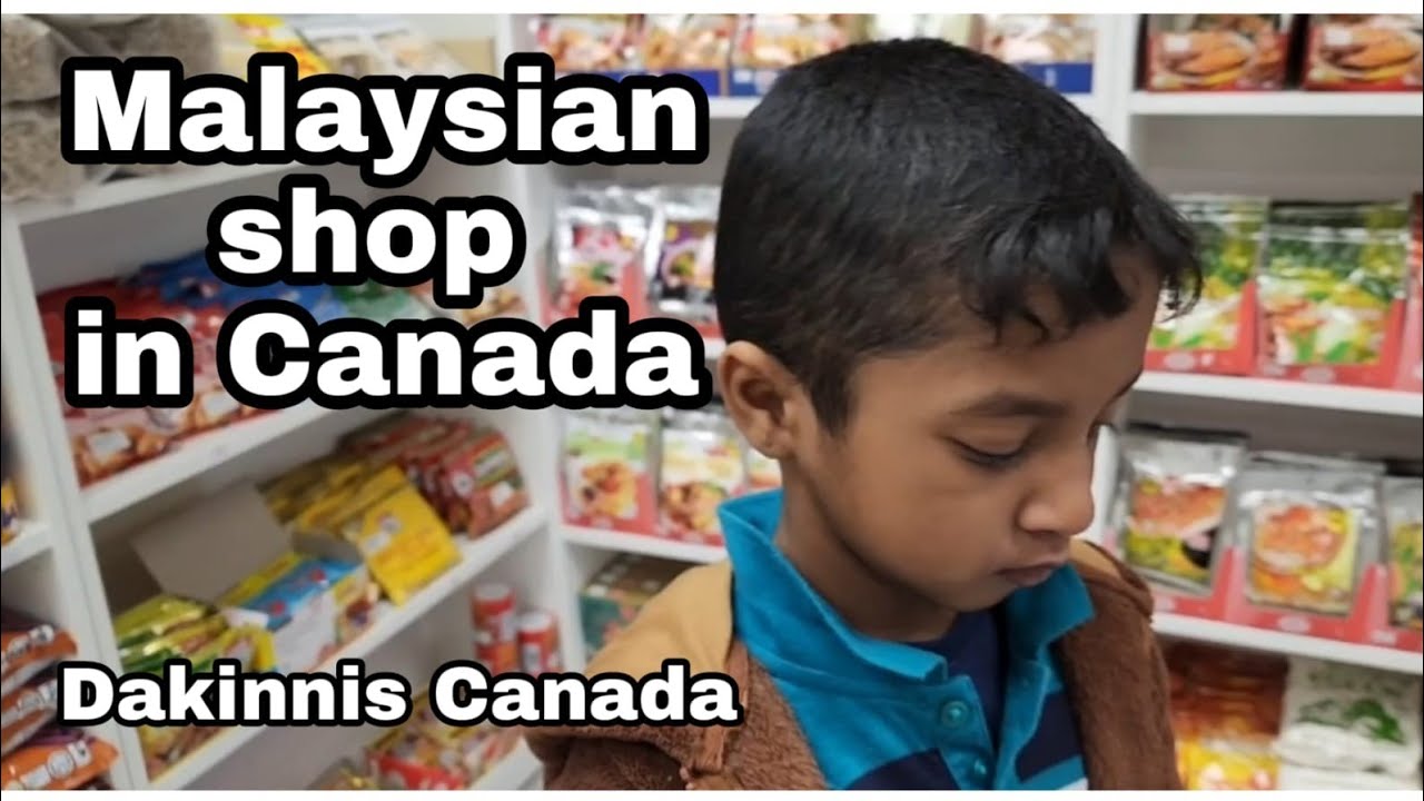 Malaysian shop in Canada | Dakinnis Canada