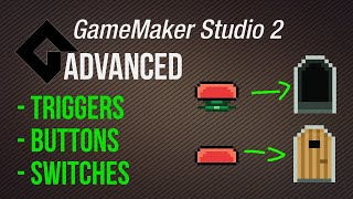 Tigger, button, lever [Game Maker Studio 2 | Advanced]