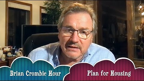 Brian Crombie | Plan for Housing | intro