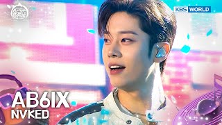 Download Lagu AB6IX 에이비식스 - NVKED [2025 KWF in Changwon] | KBS WORLD TV 251113 MP3