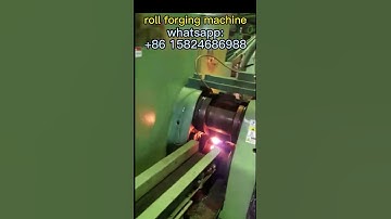 roll forging machine is used for the pre-forging of closed die forgings or  the final forgings.