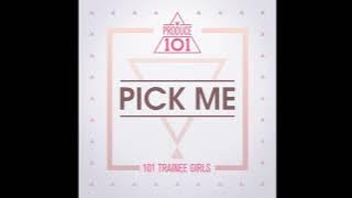 PRODUCE 101 - Pick Me (instrumental)