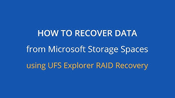 How to recover data from Microsoft Storage Spaces with UFS Explorer RAID Recovery