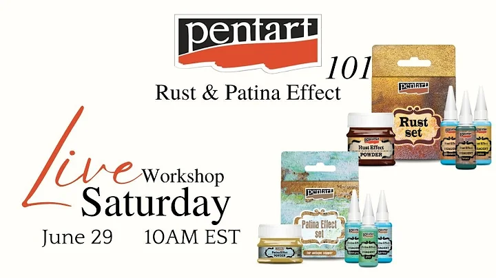 Pentart 101 - Episode 21 - Rust & Patina Effects