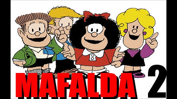 MAFALDA capitulo 2