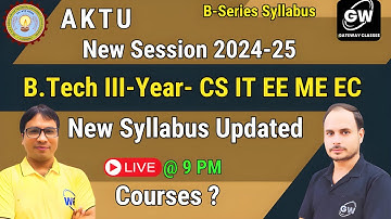 Third Year NEW Syllabus I GATEWAY CLASSES I AKTU
