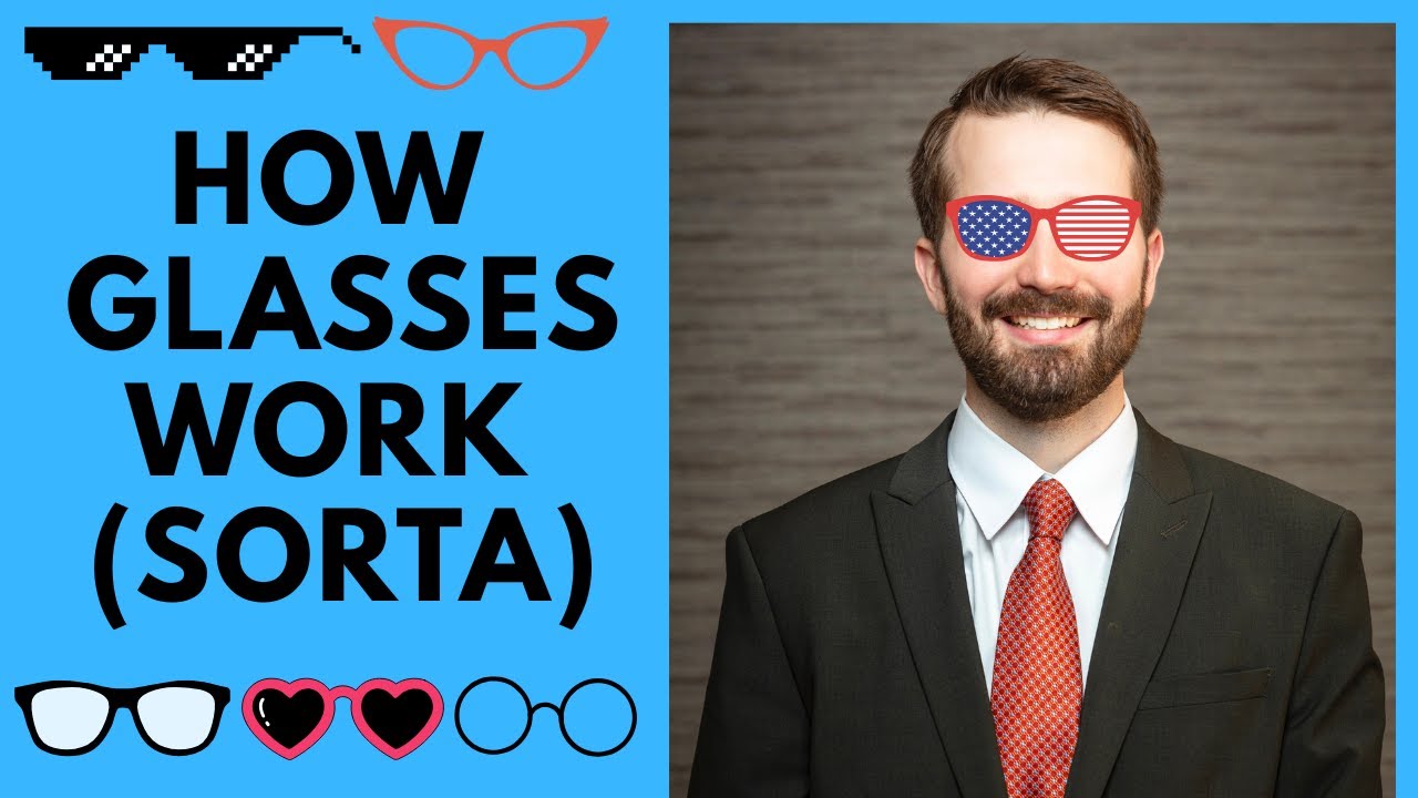 How do glasses prescriptions work (sorta)?