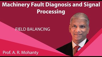 Lecture 38 : Field Balancing