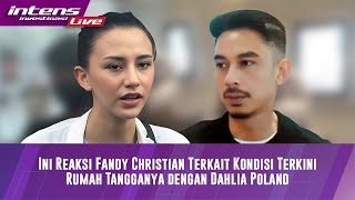 Live Reaksi Fandy Christian Tentang Rumah Tangga Bersama Dahlia Poland