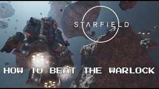 Celebrity How to defeat the Warlock (no ship upgrades required) | Starfield Profile